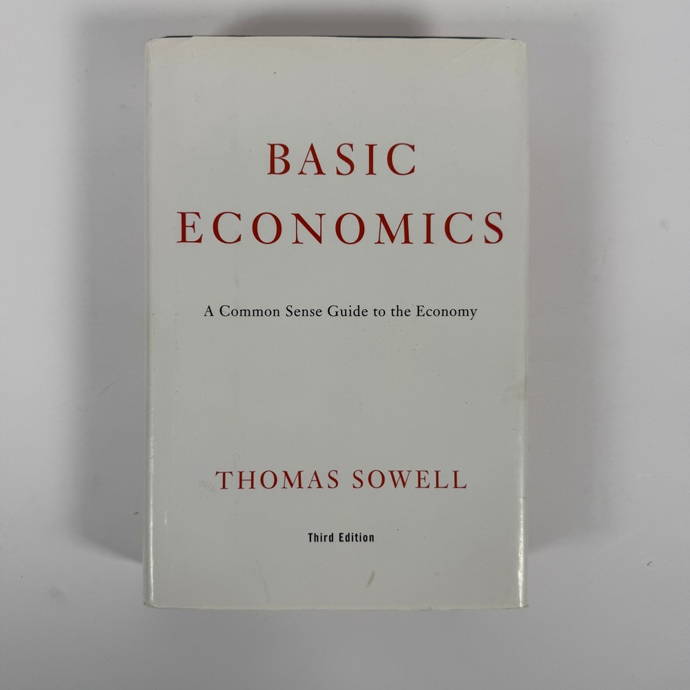 Basic Economics Thomas Sowell 3rd Edition Hardcover 9780465002603 Basic Books